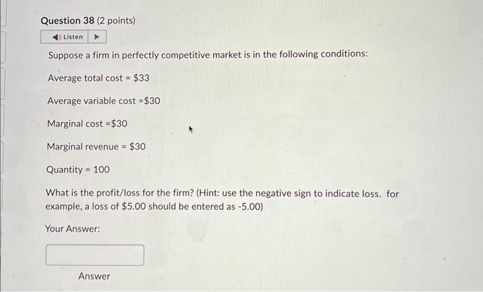 Solved Suppose A Firm In Perfectly Competitive Market Is In | Chegg.com