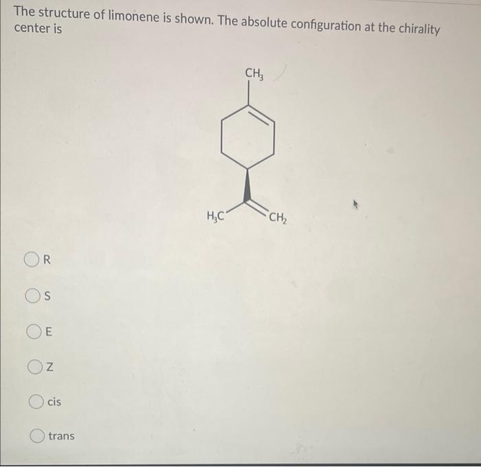 Solved The Structure Of Limonene Is Shown. The Absolute | Chegg.com