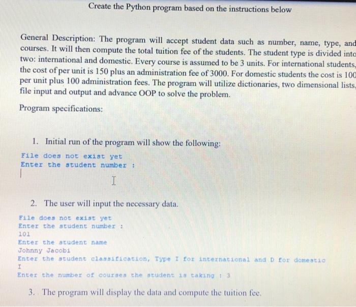 Solved Create the Python program based on the instructions | Chegg.com