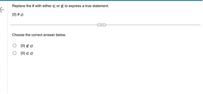 Solved Replace the # with either ∈ or ∈/ to express a true | Chegg.com