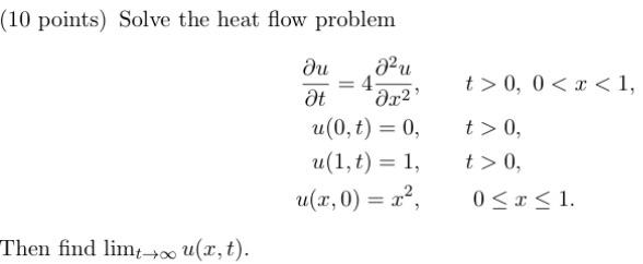 (10 points) Solve the heat flow problem | Chegg.com