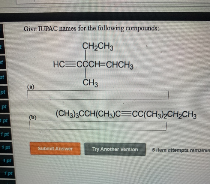 Solved Give IUPAC names for the following compounds: t | Chegg.com