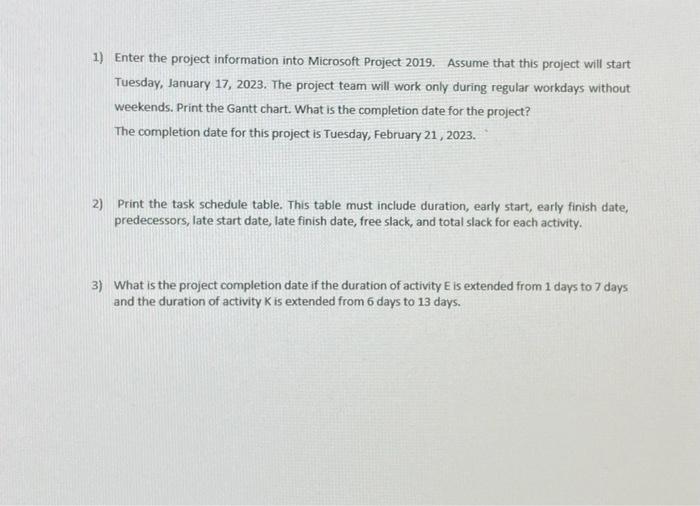 Solved 1) Enter the project information into Microsoft | Chegg.com