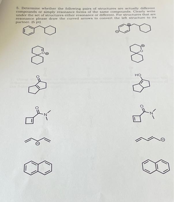 Solved 5. Determine whether the following pairs of | Chegg.com