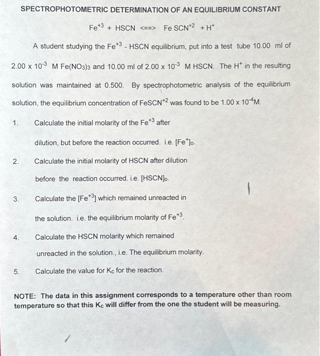 Solved SPECTROPHOTOMETRIC DETERMINATION OF AN EQUILIBRIUM