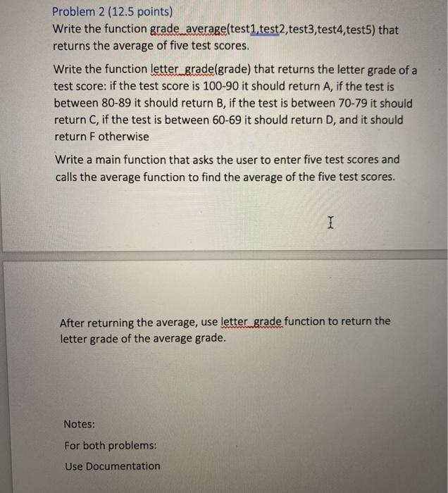 Solved Problem 2 (12.5 points) Write the function grade | Chegg.com