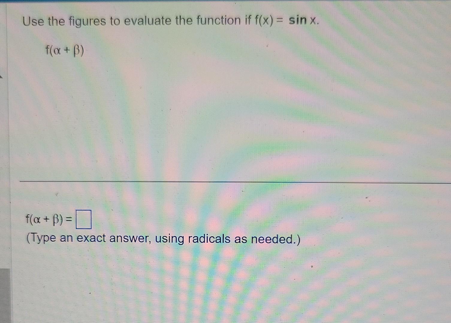 Solved Use The Figures To Evaluate The Function If | Chegg.com