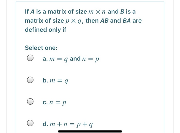 Solved If A Is A Matrix Of Size M X N And B Is A Matrix O Chegg Com