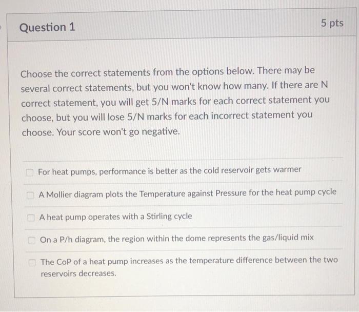 Solved Question 1 5 pts Choose the correct statements from | Chegg.com