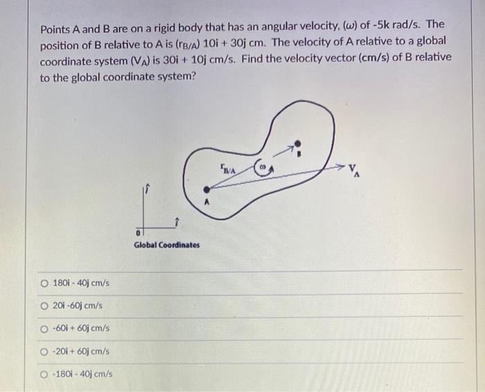 Solved 5. Point A and B are on a rigid body that has an | Chegg.com