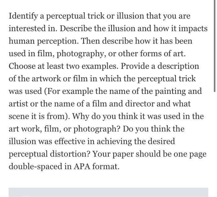 Identify a perceptual trick or illusion that you are | Chegg.com