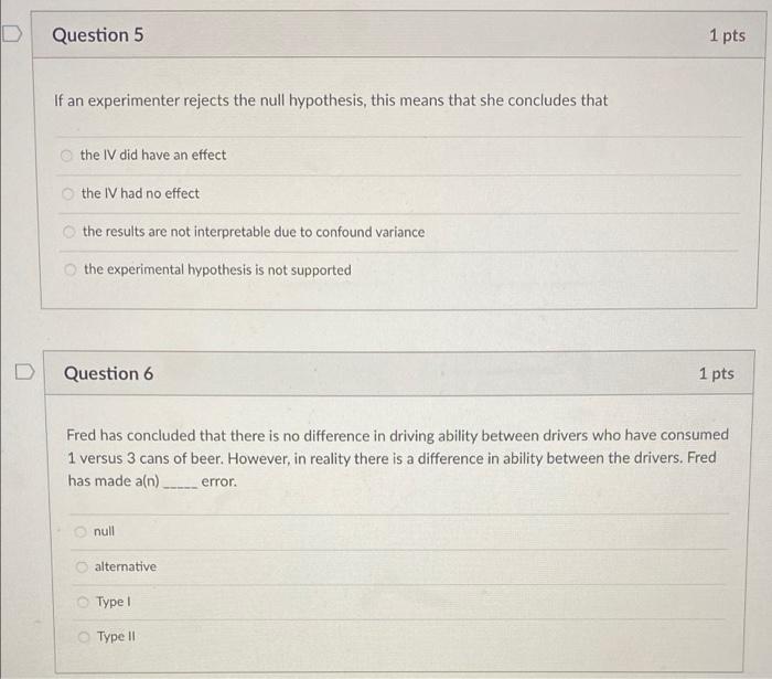 Solved D Question 5 1 Pts If An Experimenter Rejects The | Chegg.com