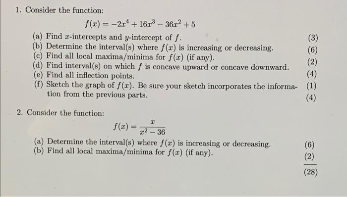 Solved 1. Consider the function: f(x) = -2x4 + 16x3 – 36x2 + | Chegg.com