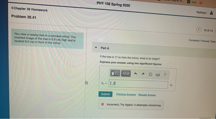 Solved Der W PHY 108 Spring 2020 Hulu | Chegg.com