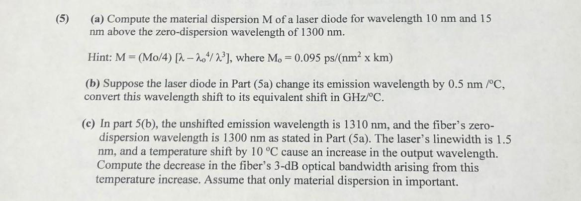 Solved (5) (a) Compute the material dispersion M of a laser | Chegg.com