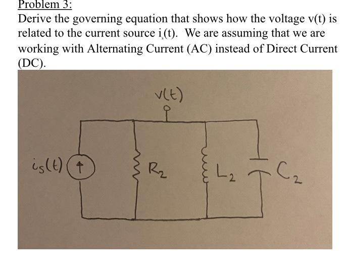 Solved Problem 2: Derive The Governing Equation That Shows | Chegg.com