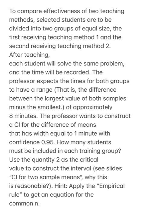 Solved To compare effectiveness of two teaching methods, | Chegg.com
