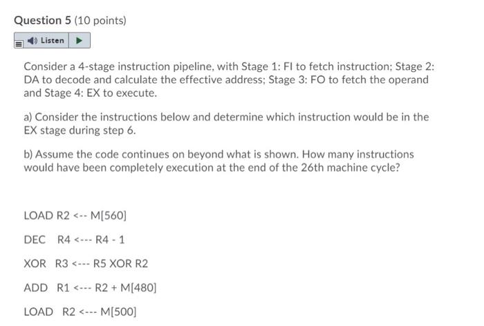 Solved Question 5 (10 points) Listen Consider a 4-stage | Chegg.com