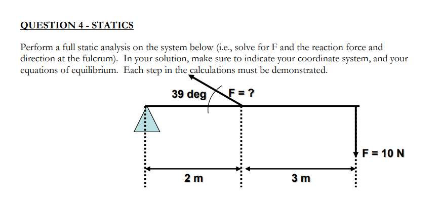 QUESTION 4 - ﻿STATICSPerform a full static analysis | Chegg.com