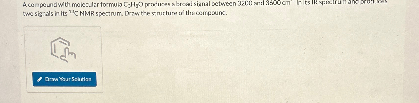 Solved A compound with molecular formula C3H8O ﻿produces a | Chegg.com