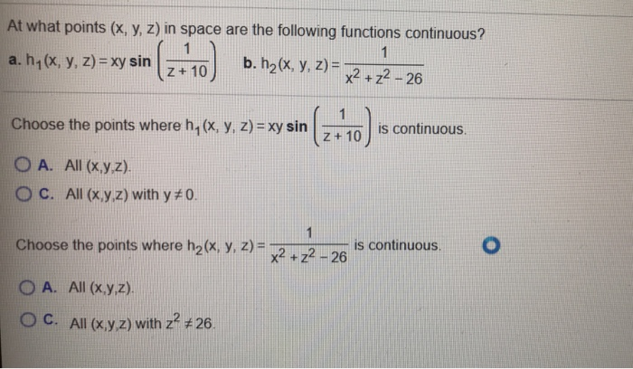 Solved At What Points X Y Z In Space Are The Following Chegg Com