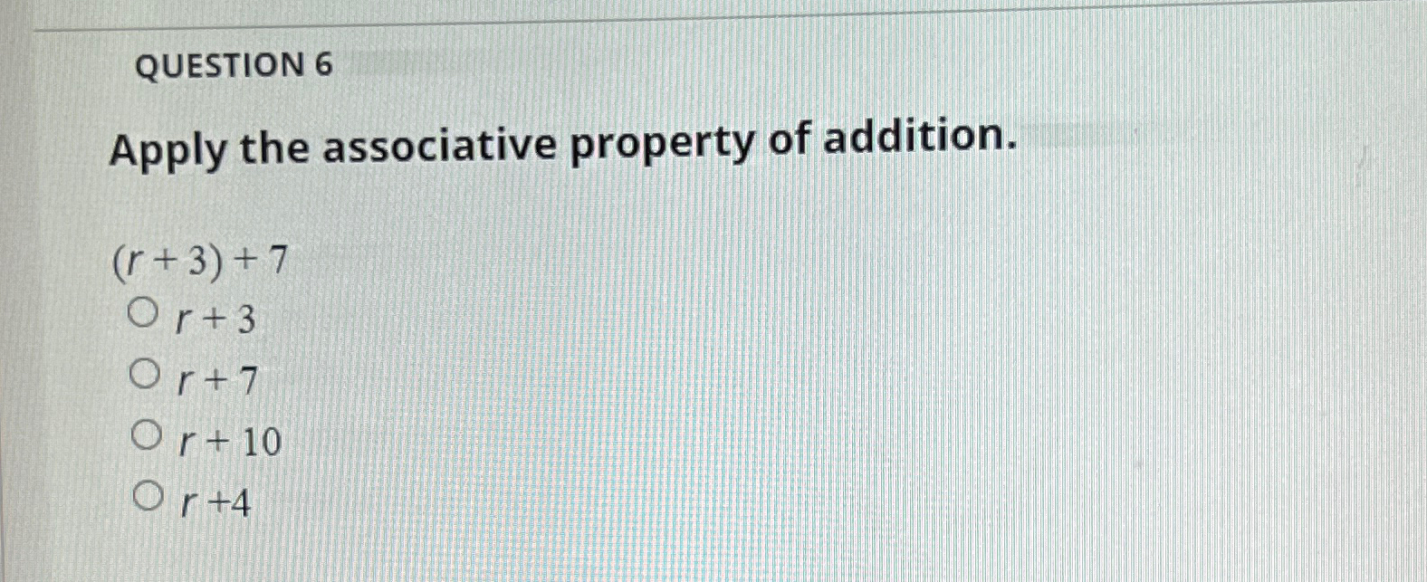Solved QUESTION 6Apply the associative property of | Chegg.com