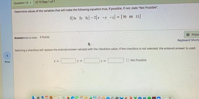 Solved Question 13 - of 19 Step 1 of 1 Determine values of | Chegg.com