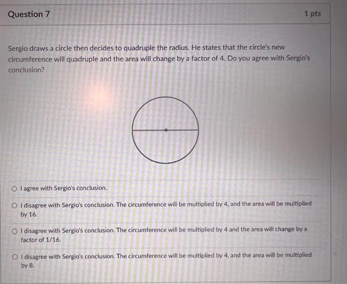 Sergio draws a circle then decides to quadruple the | Chegg.com