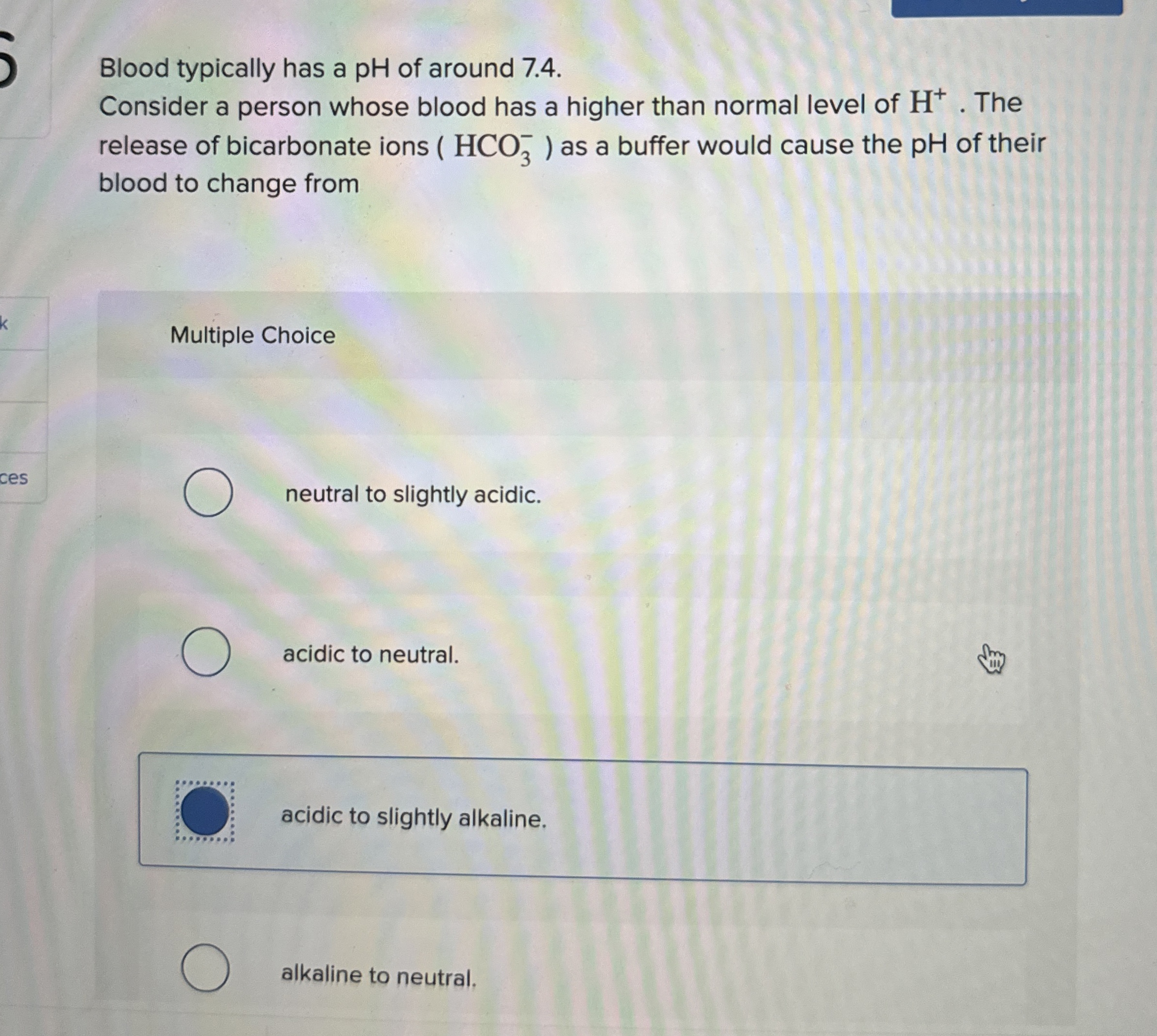 Solved Blood typically has a pH of around 7.4 .Consider a | Chegg.com