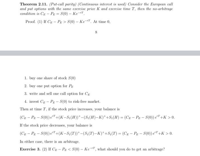 Theorem 2.11. (Put-call parity) (Continuous interest | Chegg.com