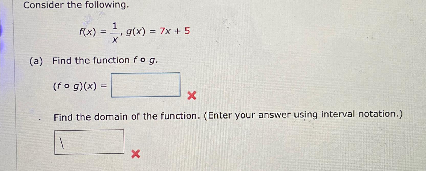 Solved Consider The Following F X 1x G X 7x 5 A ﻿find The