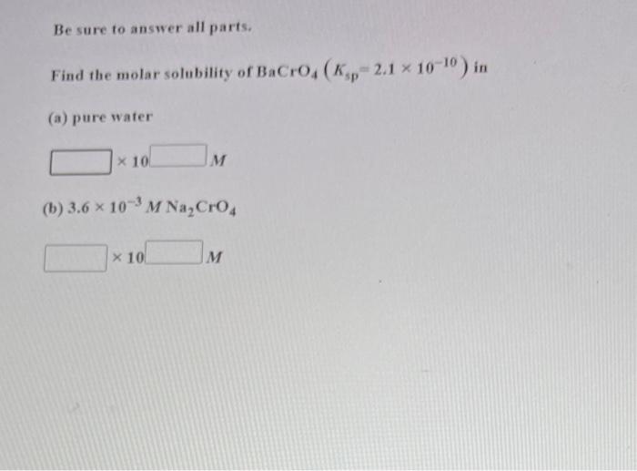 Solved Be Sure To Answer All Parts. Find The Molar | Chegg.com