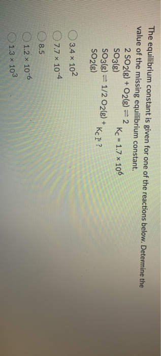 Solved The equilibrium constant is given for one of the | Chegg.com