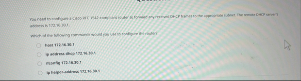 Solved You need to configure a Cisco RFC 1542 -compliant | Chegg.com
