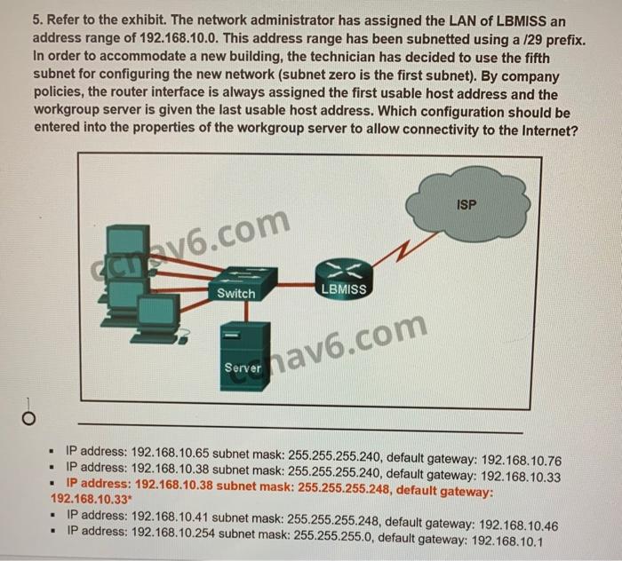 Solved 5. Refer To The Exhibit. The Network Administrator | Chegg.com