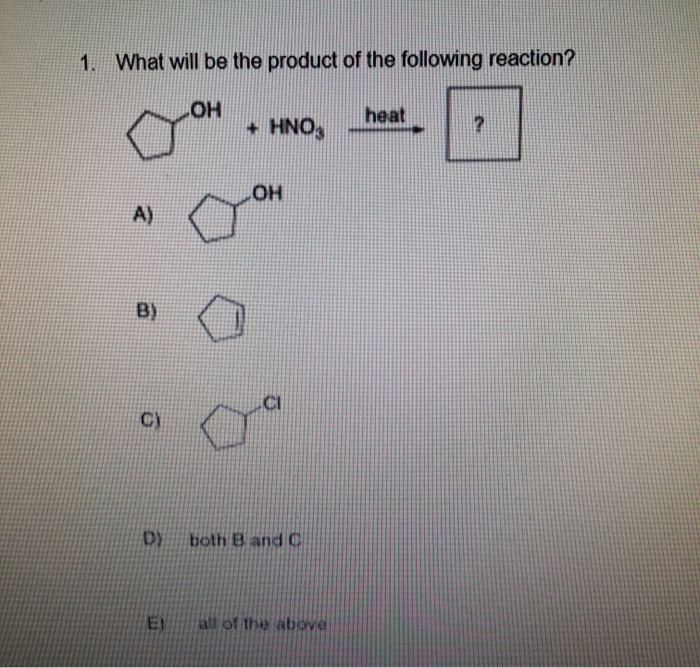 Solved 1. What Will Be The Product Of The Following | Chegg.com