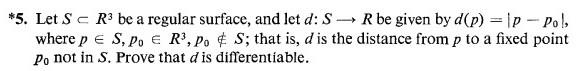 Solved 5 Let S⊂r3 Be A Regular Surface And Let Ds→r Be 0325