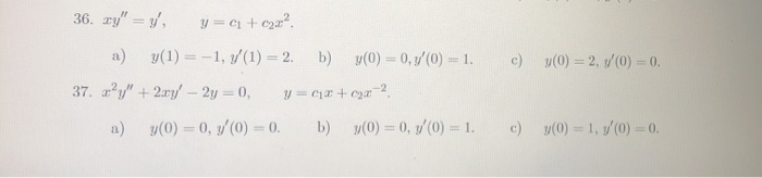 Solved The General Solution To The ODE On (a,b) Is Given. | Chegg.com