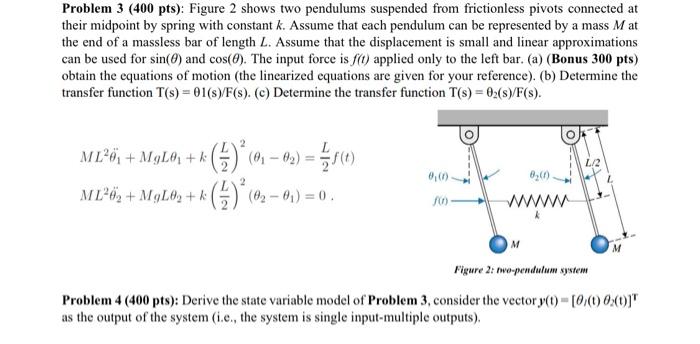 Solved Problem 3 ( 400pts) : Figure 2 shows two pendulums | Chegg.com