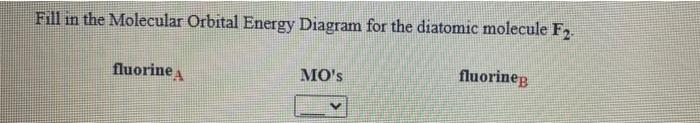 Solved Fill in the Molecular Orbital Energy Diagram for the | Chegg.com