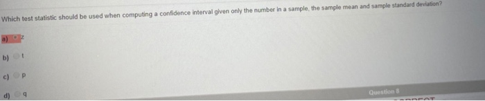 Solved Which test statistic should be used when computing a | Chegg.com