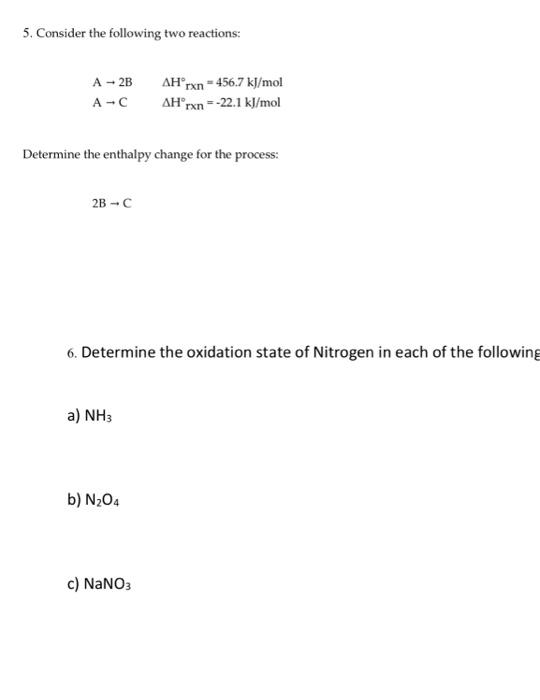 Solved 5. Consider the following two reactions: A-2B AH®rxn | Chegg.com