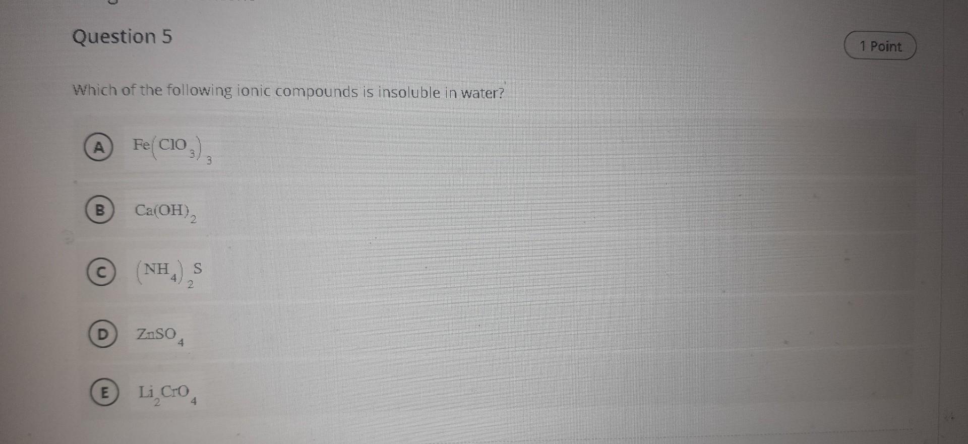 Solved Which of the following ionic compounds is insoluble