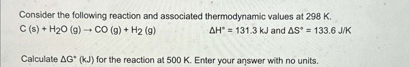 Solved Consider the following reaction and associated | Chegg.com