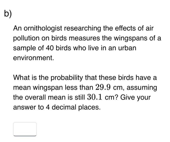 Solved The Wingspans, W, Of A Certain Species Of Bird Can Be | Chegg.com