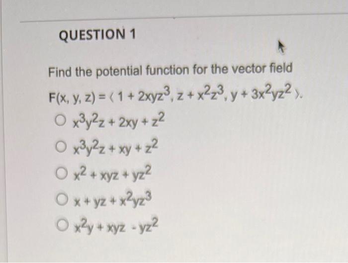 Solved QUESTION 1 Find the potential function for the vector | Chegg.com