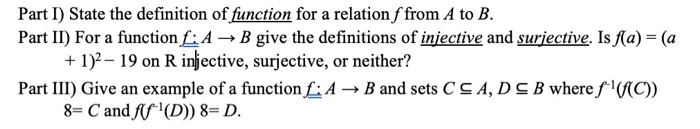 Solved Part I) State the definition of function for a | Chegg.com