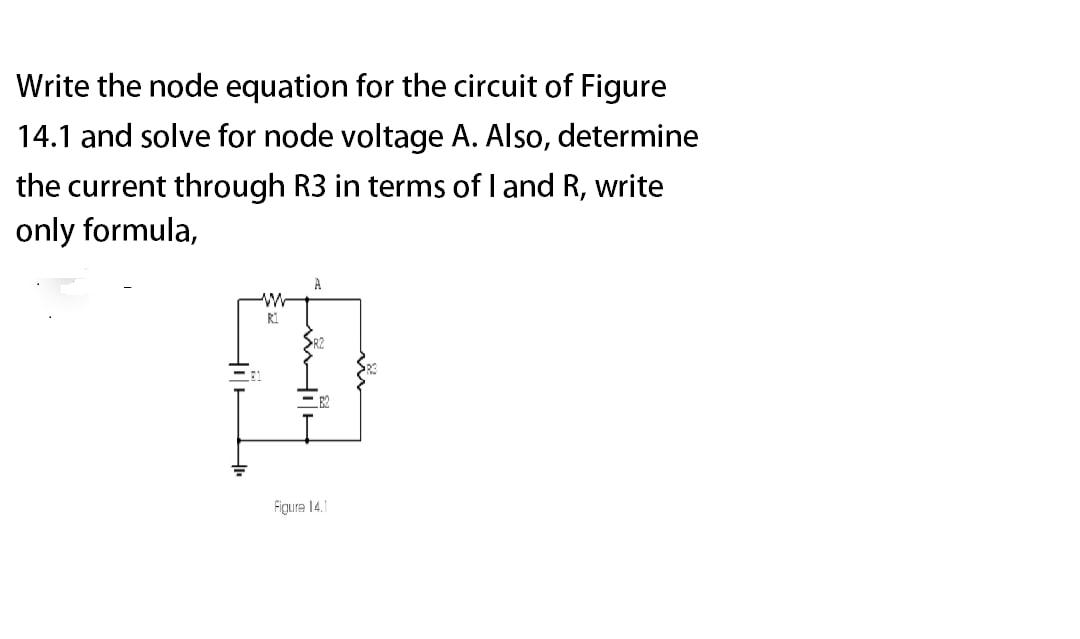 Solved Write the node equation for the circuit of Figure | Chegg.com