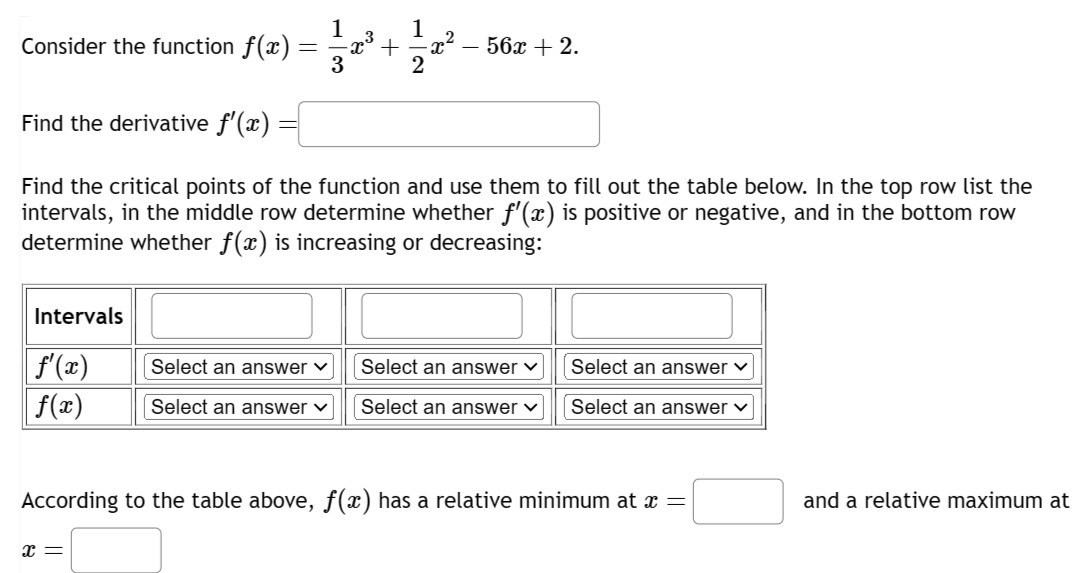 Solved Consider the function f(x)=13x3+12x2-56x+2.Find the | Chegg.com