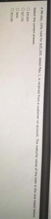 Solved A 90-day, 10% note for $25,200, dated May 1, is | Chegg.com